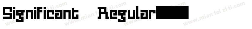 Significant Regular字体转换